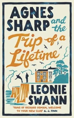 Agnes Sharp and the Trip of a Lifetime | Leonie Swann | Buch | Englisch | 2024