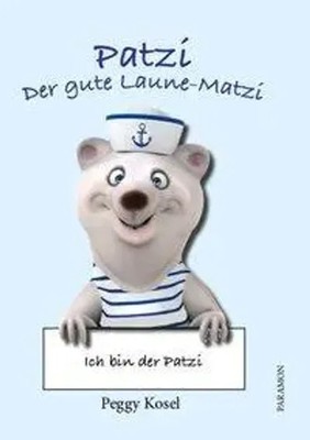 Peggy Kosel | Patzi der Gute Laune Matzi | Buch | Deutsch (2018) | Gebunden