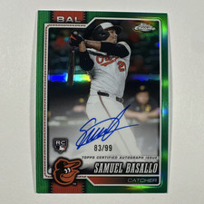 Samuel Basallo Chrome 2026 Green Refractor /99 Auto