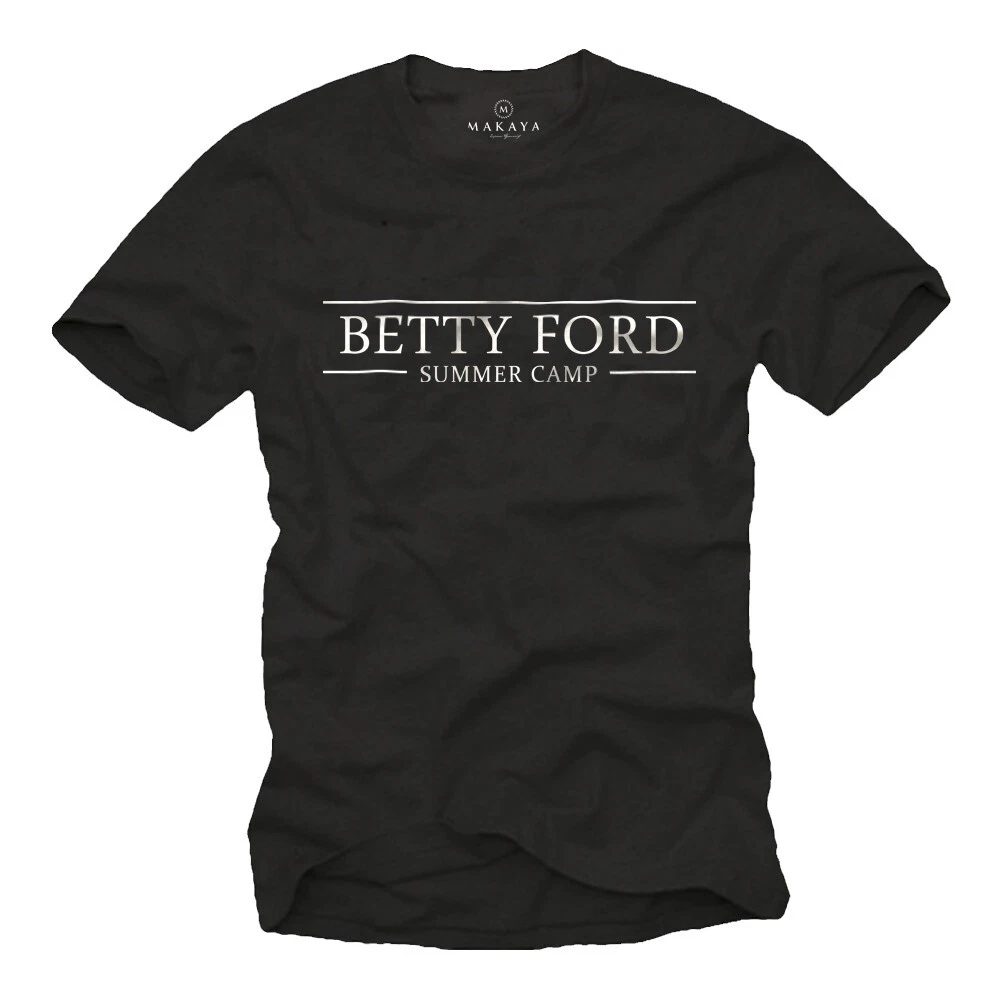 PARTY MENS T SHIRT WITH BETTY FORD SUMMER CAMP - SHORT SLEEVE DRUG & ALCOHOL TEE