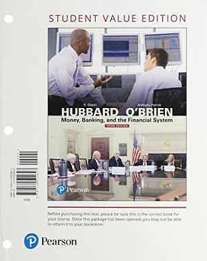 Money, Banking, and the Financial - Loose Leaf, by Hubbard Glenn; O'Brien - New