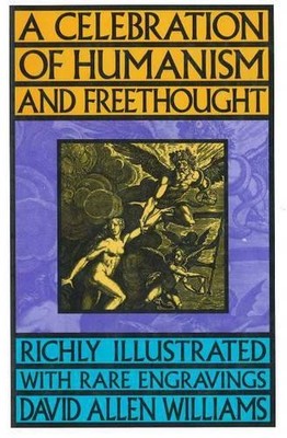 David Allen William A Celebration of Humanism and Freethough (Gebundene Ausgabe)