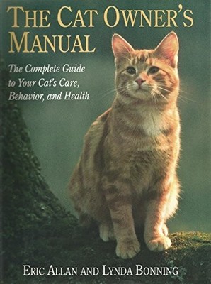 The Cat Owner's Manual: The Complete Guide to Your Cat's Buch Gramercy Books