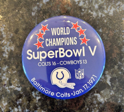 BALTIMORE COLTS SUPER BOWL V CHAMPS NFL FOOTBALL RARE VINTAGE PINBACK/BUTTON