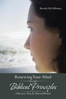 Brenda Mcgibboney | Renewing Your Mind Through Biblical Principles | Taschenbuch