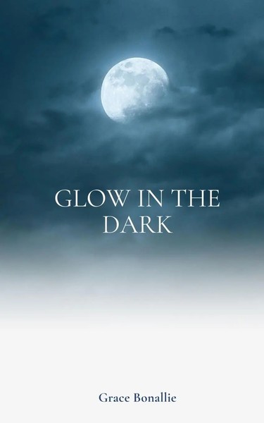 Glow In The Dark | Grace Bonallie | Taschenbuch | Englisch | 2023-image