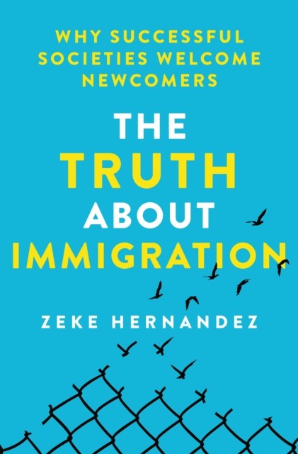 The Truth about Immigration: Why Successful Soc. Hernandez** - Image 2