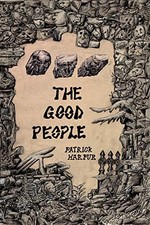 THE GOOD PEOPLE (STRANGE ATTRACTOR PRESS) By Patrick Harpur **Mint Condition**