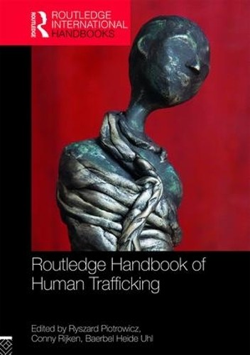 Routledge Handbook of Human Trafficking - 9781138892064