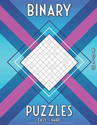 Logic Puzzles for Adults: 480 Easy to Hard Binary Puzzles in Different Grid ...
