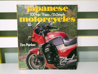 Japanese Motorcycles: 100hp/11sec./150mph! 1985 Osprey Colour Series Book