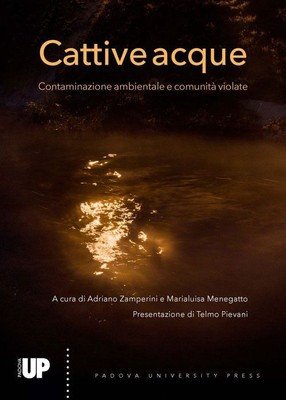 Libri Cattive Acque. Contaminazione Ambientale E Comunita Violate