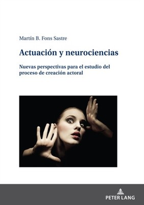 Fons Sastre - Actuacin y neurociencias   Nuevas perspectivas para el  - E555z