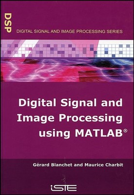 Digital Signal and Image Processing Using MATLAB (Di...