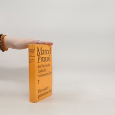 Auf der Suche nach der verlorenen Zeit. 7 Bände.  |  Marcel Proust