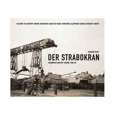 STRABOKRAN.DE STRABO Der Strabokran - German Gantry Crane 1942-45