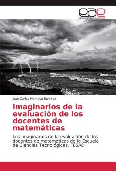 Imaginarios De La EvaluacióN De Los Docentes De MatemáTicas Juan Carlos Montoya-image