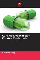 Vandana Garg (U. A.) | Cura De DoençAs Por Plantas Medicinais | Taschenbuch