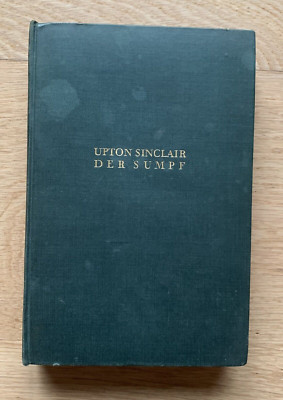 Der Sumpf von Upton Sinclair 1924 Malik-Verlag