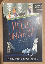 Hello Universe by Erin Entrada Kelly (PB FIRST EDITION/PRINT) Uncorrected Proof