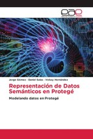 Jorge GóMez (U. A.) | RepresentacióN De Datos SemáNticos En Protegé | Buch