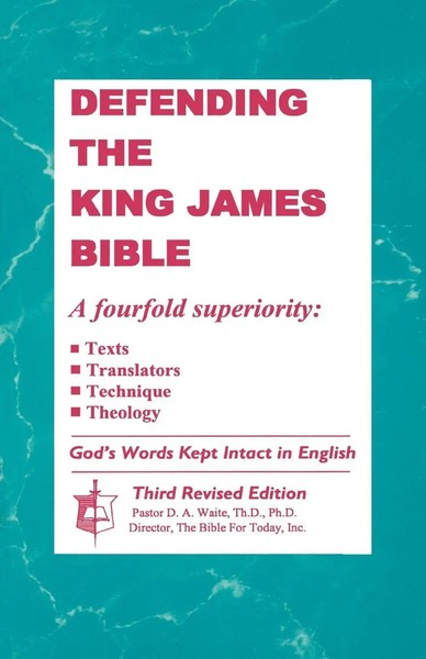 Th. D. D. A. Waite | Defending The King James Bible | Taschenbuch | Englisch-image