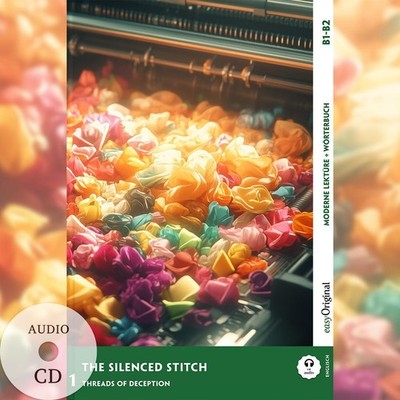 The Silenced Stitch - Englische Krimi-Lektüre B1-B2 (+ Audio-CD), Carolyn M ...