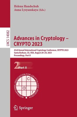 Helena Handschuh (u. a.) | Advances in Cryptology - CRYPTO 2023 | Taschenbuch