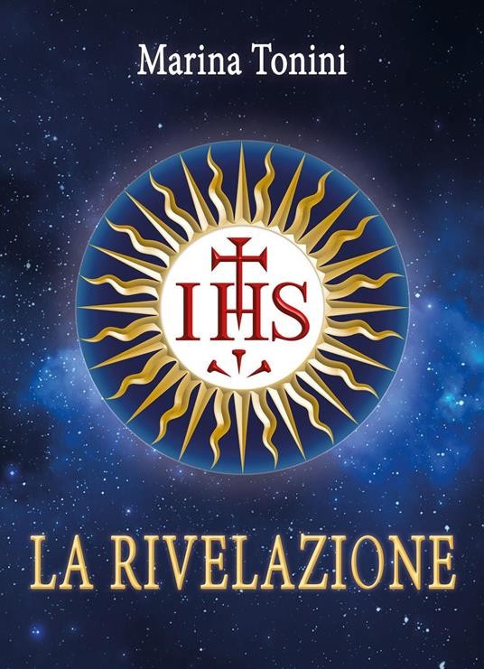 9791221468823 IHS. La rivelazione. - Marina Tonini