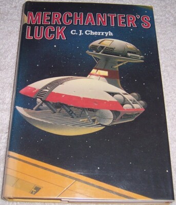 Merchanter's Luck by C. J. Cherryh hc/dj 1982 book club edition