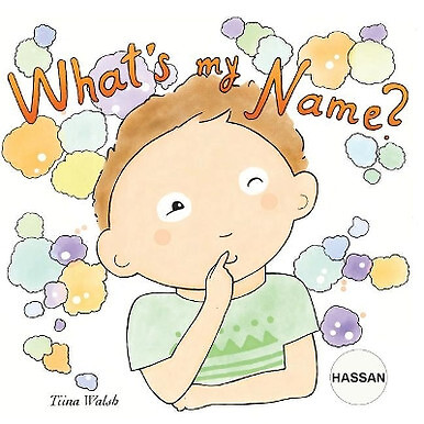 Whats my name? HASSAN By Anni Virta - New Copy - 9781978381230