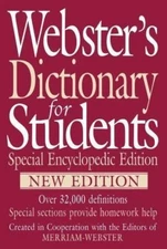 Webster's Dictionary for Students, Special Encyclopedic Edition, New Edition