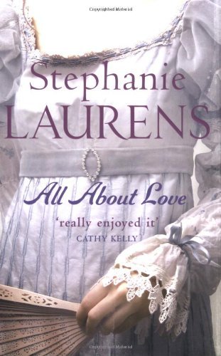 All About Love: Number 6 in series (Bar Cynster),Stephanie Laurens
