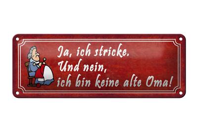 Blechschild Spruch 27x10 cm ich stricke bin keine alte Oma Deko Schild tin sign