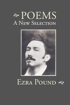 Ezra Pound | Poems | Taschenbuch | Englisch (2013) | A New Selection