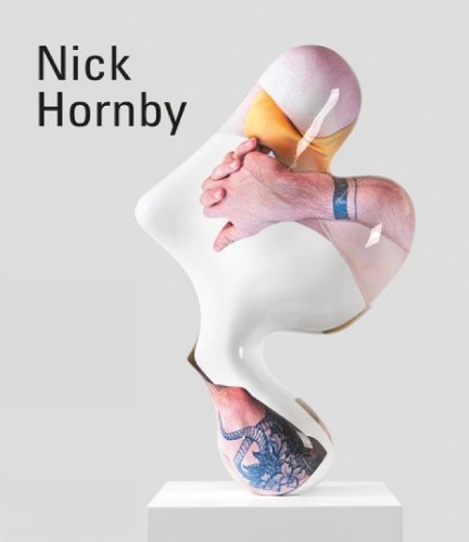 Nick Hornby by Nick Hornby, Hannah Higham, Helen Pheby, Luke ... - 9781910221242