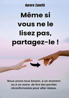 MêMe Si Vous Ne Le Lisez Pas, Partagez-Le ! | Aurore Zanetti | Taschenbuch