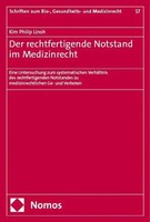 Der Rechtfertigende Notstand Im Medizinrecht | Kim Philip Linoh | Deutsch | Buch