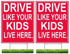 Drive Like Your Kids Live Here Yard Sign 2-Pack , Double Sided, Red/White, S...