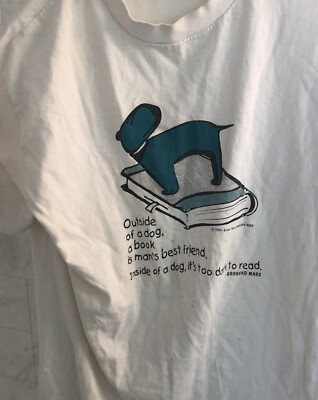 Vintage 90 s Large T-shirt Outside Of A Dog A Book Is A Man s Best Friend Stains
