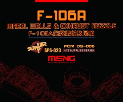 Meng Models 1/72 Convair F-106A Delta Dart Wheel Wells and Exhaust Nozzle