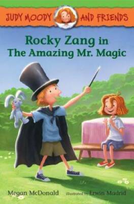Judy Moody and Friends: Rocky Zang in The Amazing Mr. Magic - Paperback - GOOD