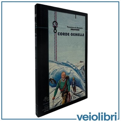 Zwillingsseile Francesco und Roberto Dragosei Buch Bergsteigen Dolomiten