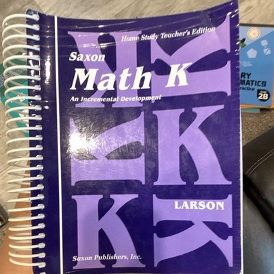 Saxon Publishers Saxon Math K Teacher's Edition Home Study Spiral, Larson