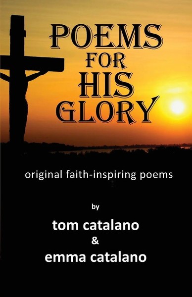 Tom Catalano (U. A.) | Poems For His Glory | Taschenbuch | Englisch (2017)-image
