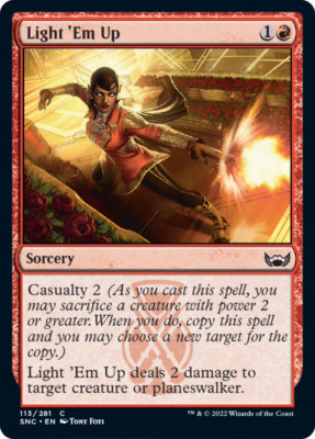 x4 Light 'Em Up SNC MTG 113/281 COMMON M/NM 4x