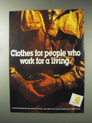 1993 Carhartt Clothing Ad - People Work For a Living | eBay