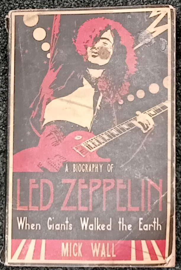 Led Zeppelin; When Giants Walked the Earth by Mick Wall (Paperback book,2009)