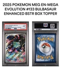 2025 Pokemon Meg En-Mega Evolution #133 Bulbasaur Enhanced Bstr Box Topper PSA 9