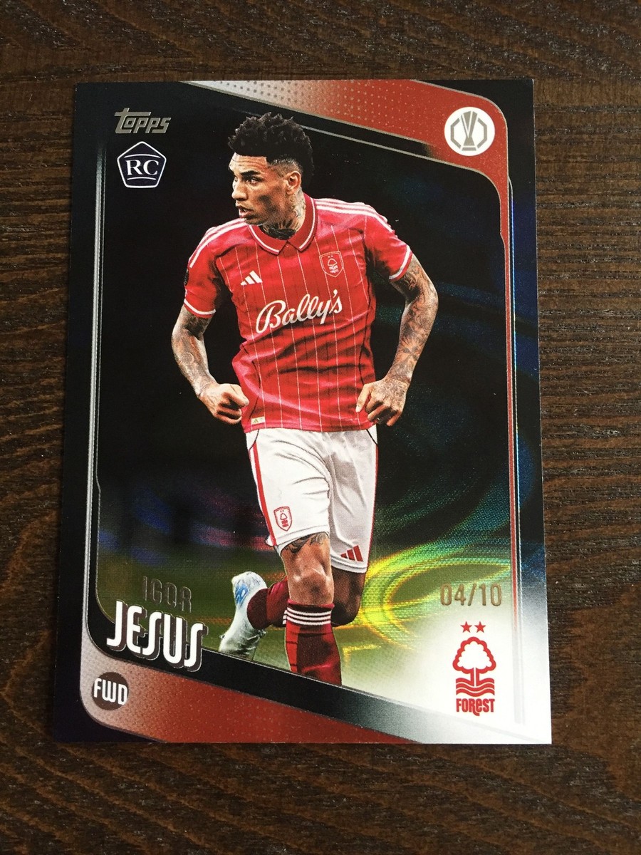 2025-26 Topps UCC Igor Jesus Nottingham Forest Black 4/10 Rookie 